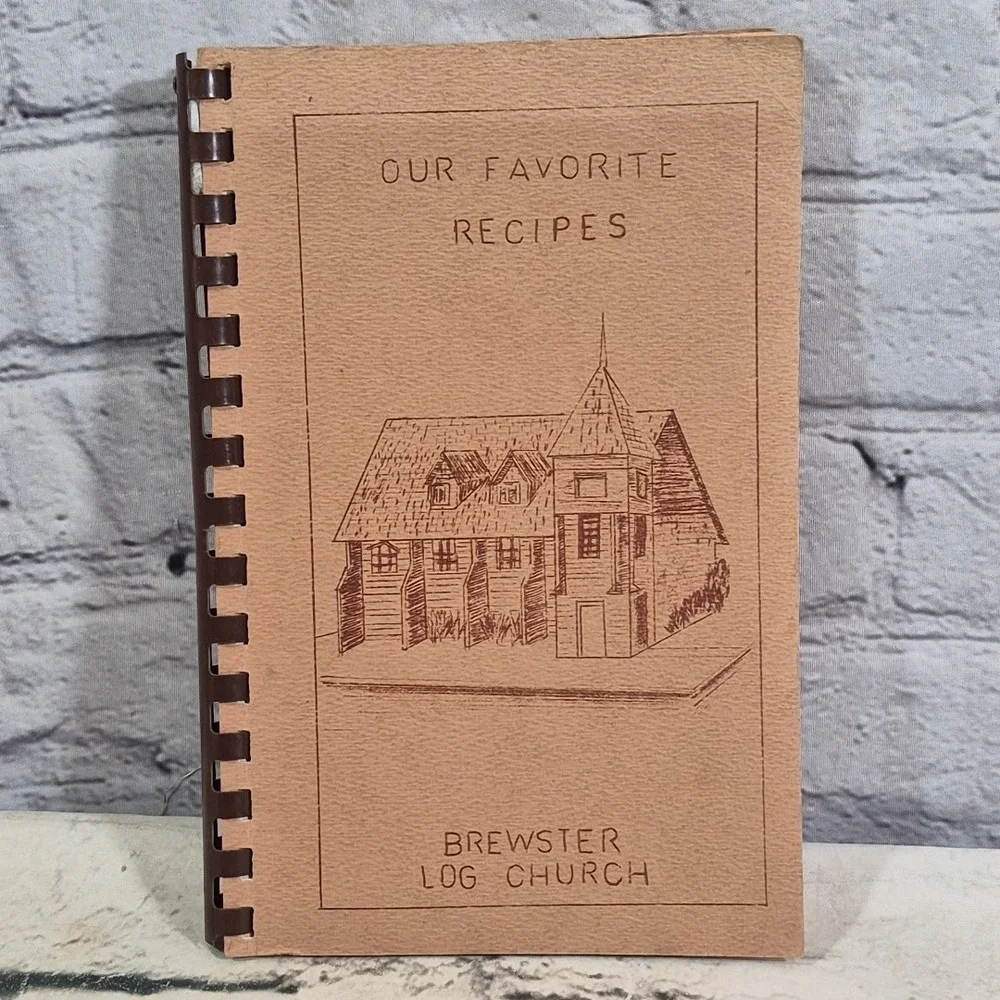 Our‎ Favorite Recipes Brewster Log Church 1974 Washington Vintage Cookbook